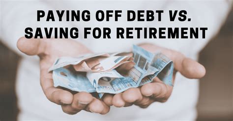 Paying Off Debt Vs Saving For Retirement Thompson Wealth Management