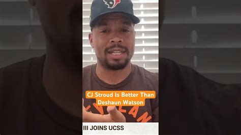 Cecil Shorts Iii Says That Cj Stroud Is Better Than Deshaun Watson