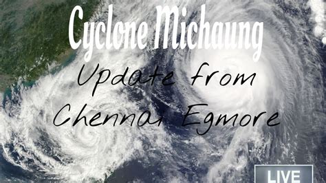 Michaung Cyclonic Strom Live Updates From Chennai Thousand Light Road