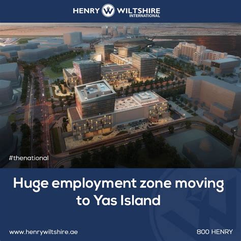 huge  employment zone moving  yas island henry wiltshire