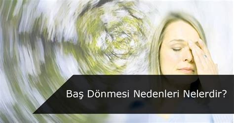 Baş Dönmesi Nedenleri Sağlık Fit