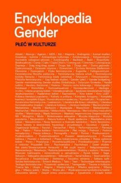 Encyklopedia gender Płeć w kulturze praca zbiorowa książka