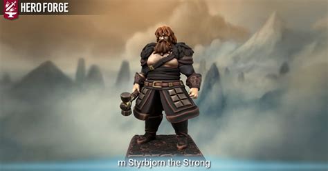 M Styrbjorn The Strong Made With Hero Forge