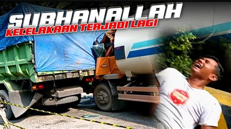 Subhanallah Truck Cpo Rem Blong Tabrak Ekor Dump Truck Batu Bara