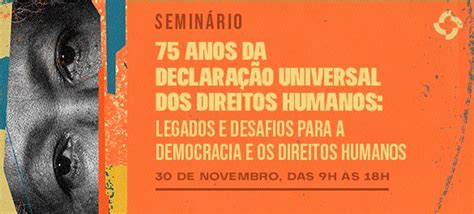 Seminário Da Esmpu Celebra Os 75 Anos Da Declaração Universal Dos