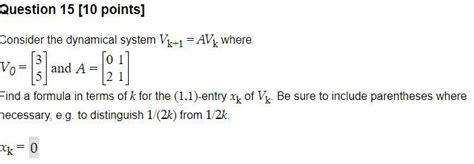 Solved Question Points Consider The Dynamical System Chegg