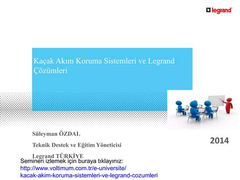 Kaçak Akım Koruma Sistemleri ve Legrand Çözümleri semineri PPT