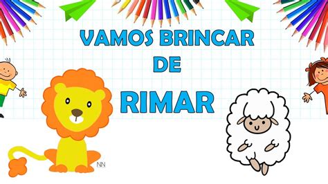 Alfabetiza O Consci Ncia Fonol Gica Rimas Vamos Brincar De Rimar