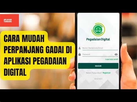 Cara Bayar Perpanjang Gadai Di Aplikasi Pegadaian Digital Youtube