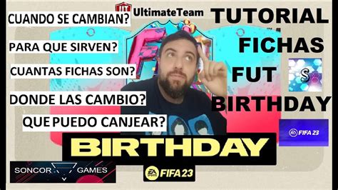 FIFA 23 FICHAS DE INTERCAMBIO FUT BIRTHDAY COMO FUNCIONAN DONDE LAS