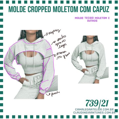 Molde Cropped Moletom Capuz 739 21 CAMALEOA ATELIER DE COSTURA