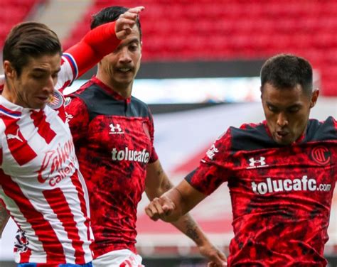 Liga Mx Chivas Y Toluca Empatan A 1 Gol En La Jornada 2 Del Guardianes