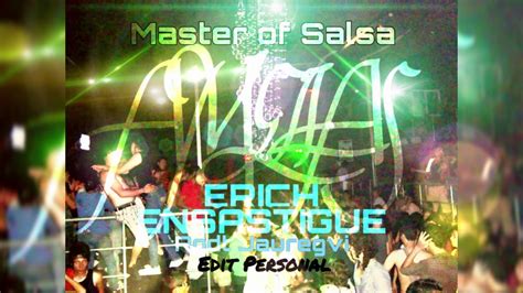 Rodt Jauregvi Erich Ensastigue Master Of Salsa Edit Personal Mix