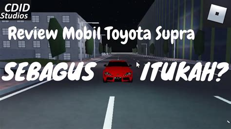 Review Mobil Toyota Supra Sebagus Itukah Car Driving Indonesia