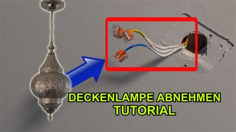 Deckenleuchte Abmontieren Stromkabel Sichern Abklemmen Tutorial