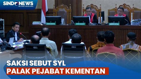 Saksi Sebut SYL Palak Pejabat Kementan Dan Ancam Diberhentikan Jika Tak