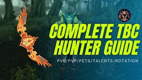 Complete Guide To TBC Hunter PVE PVP Talents Pets Macros