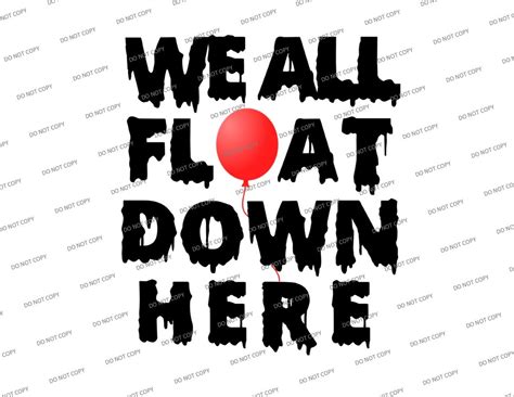 Svg Png We All Float Down Here It Movie Halloween Etsy