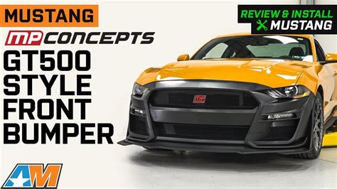 2018 2022 Mustang Mp Concepts Gt500 Style Front Bumper Review And Install