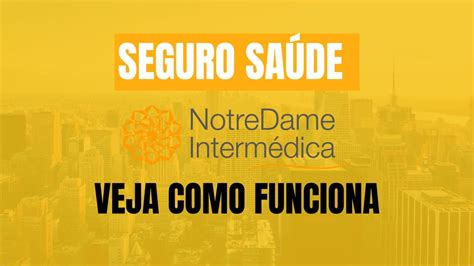 O plano de saúde NotreDame Intermédica é bom