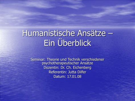 PPT Humanistische Ansätze Ein Überblick PowerPoint Presentation