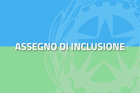 Decreto Lavoro lassegno di inclusione sostituirà il reddito di