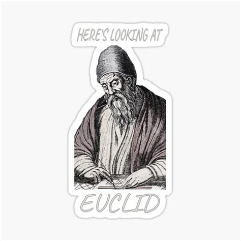 Heres Looking At Euclid Sticker For Sale By Noveclocks Redbubble