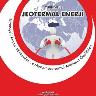 Pdf T Rkiye De Jeotermal Enerji Potansiyel Arama Y Ntemleri Ve