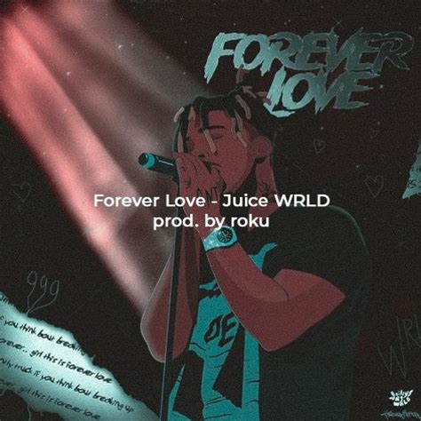 Stream Juice WRLD - Forever Love | prod. by roku by roku | Listen ...