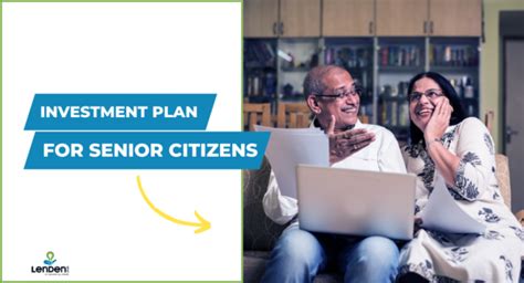 Best Investment Plan For Senior Citizens In India 2024 LenDenClub