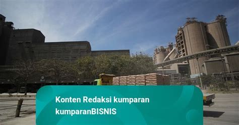 Kemenperin Ungkap Produksi Juta Ton Semen Ri Tak Terserap