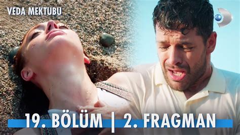 Veda Mektubu 19 Bölüm 2 Fragman Aslı denizde boğuldu YouTube