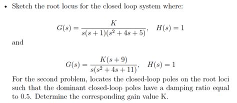 Solved Sketch The Root Locus For The Closed Loop System Chegg