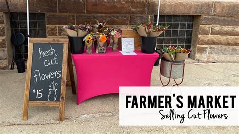 My Farmer S Market Setup Selling Cut Flowers Sunshine Flora Urban