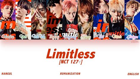 HAN ROM ENG NCT 127 Limitless 無限的我 무한적아 Color Coded Lyrics