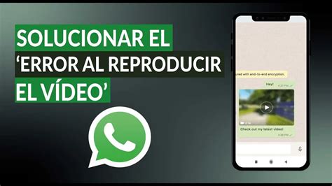 ¿por Qué No Puedo Ver Videos En Whatsapp Haras Dadinco