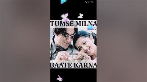 Tumse Milna Baatein Karna Youtube