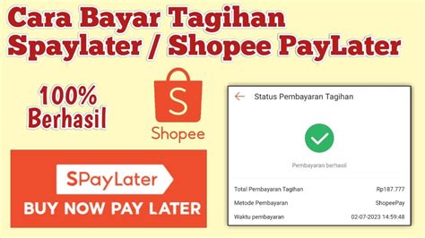 Cara Bayar Tagihan Shopeepay Later Membayar Tagihan SPayLater 2023