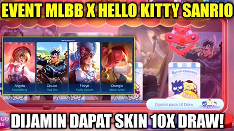 EVENT MLBB X SANRIO CHARACTER 2023 DIJAMIN DAPAT SKIN 10X DRAW