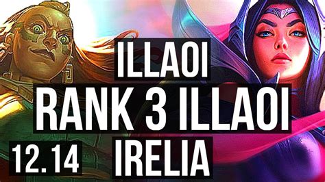 ILLAOI Vs IRELIA TOP Rank 3 Illaoi 9 1 5 2 3M Mastery 1100