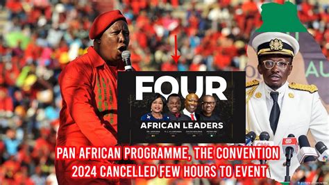 This Is Why Pan African Programme The Convention 2024 Cancelled Few