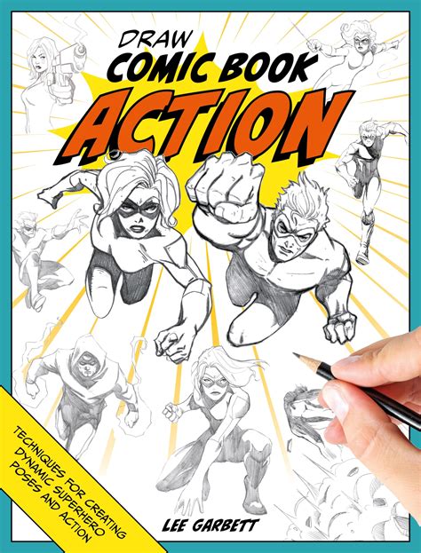 Amazon.com: Draw Comic Book Action: 9781446312971: Garbett, Lee: Books