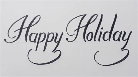 Calligraphy Happy Holidays For Beginners How To Write Easy On Paper