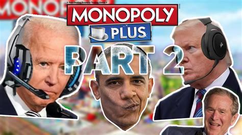 Us Presidents Play Monopoly On Pc Part 2 Youtube