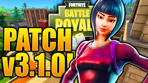 New Fortnite Patch Notes V310 145 Patch Notes Fortnite New Hunting Rifle And More Youtube