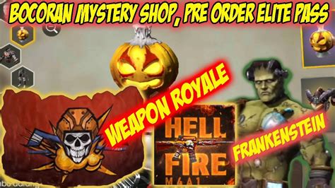 Bocoran Frankenstein Weapon Royale Pre Order Elite Pass Mystery