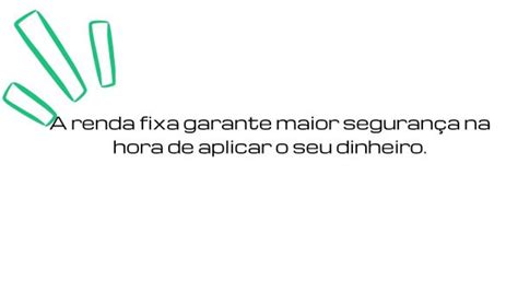 O que é investimento em renda fixa Valorizei