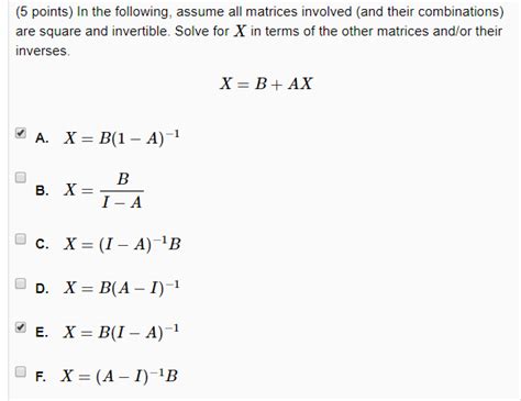 Solved In The Following Assume All Matrices Involved And