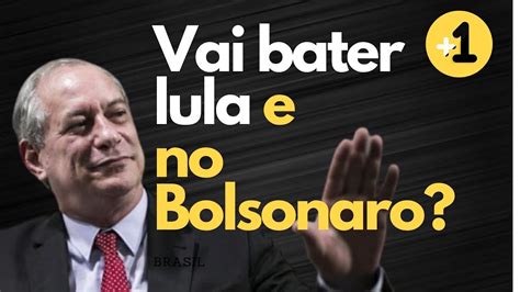 VAI BATER NO LULA E NO BOLSONARO CIRO GOMES RESPONDE YouTube