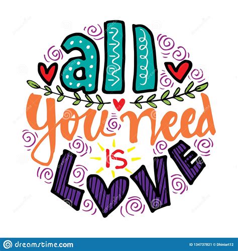 All You Need Is Love Hand Lettering Stock Illustration Illustration